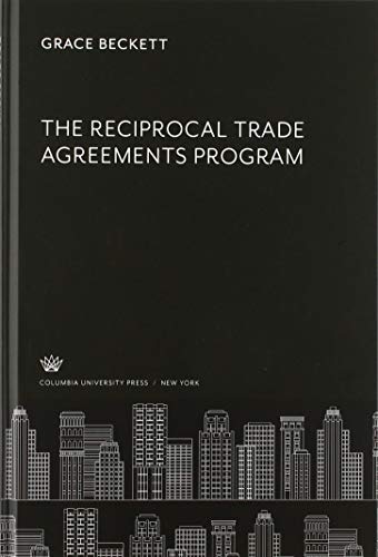 The Reciprocal Trade Agreements Program