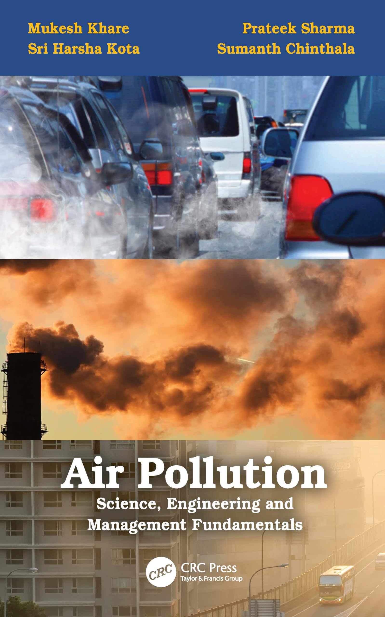 Air Pollution: Science, Engineering and Management Fundamentals: Science, Engineering and Management Fundamentals: Science, Engineering and Management Fundamentals