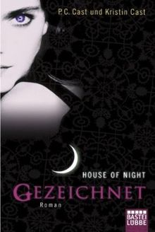 House of Night, Band 1: Gezeichnet von Cast, P.C., Cast, Kristin | Buch | Zustand gut