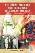 Political Violence and Terrorism in Modern America: A Chronology (Praeger Security International)