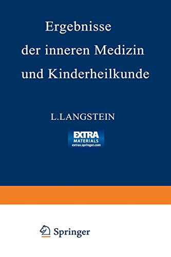 Ergebnisse der inneren Medizin und Kinderheilkunde: Sechsundzwanzigster Band (Ergebnisse der Inneren Medizin und Kinderheilkunde, 26, Band 26)
