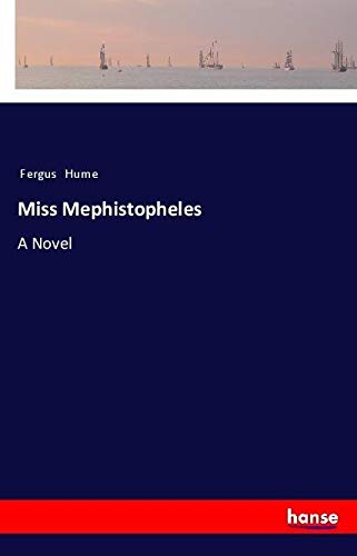 Miss Mephistopheles: A Novel