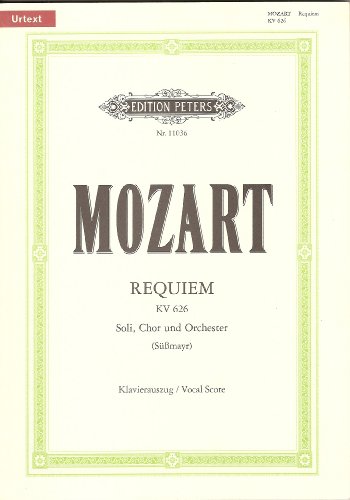 Requiem d-Moll KV 626 / SmWV 105 / URTEXT: Vervollständigung Süßmayr, Neuausgabe nach den Quellen / Klavierauszug