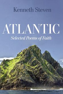 Atlantic: Selected Poems of Faith