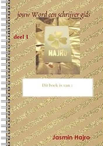 jouw Word een schrijver gids, deel I