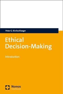 Ethical Decision-Making (NomosTextbook)