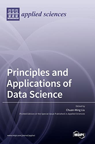 Principles and Applications of Data Science