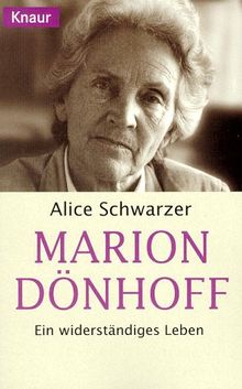 Marion Dönhoff. Ein widerständisches Leben.