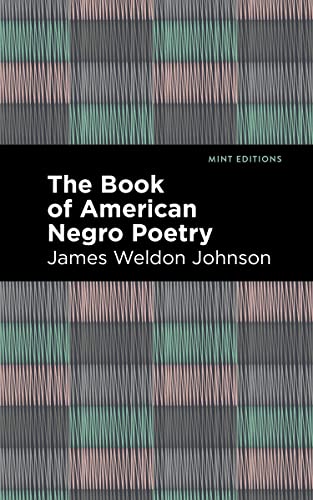 The Book of American Negro Poetry (Mint Editions―Black Narratives)