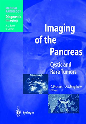 Imaging of the Pancreas: Cystic and Rare Tumors (Medical Radiology)