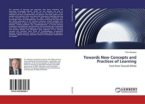 Towards New Concepts and Practices of Learning: From Parts Towards Whole