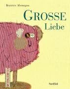 Grosse Liebe