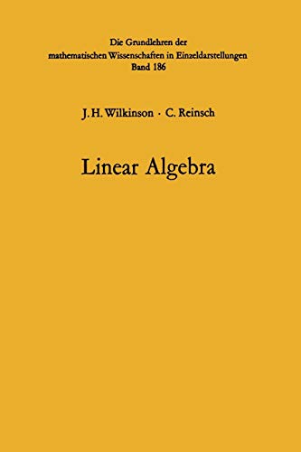 Linear Algebra (Handbook for Automatic Computation, 2, Band 2)