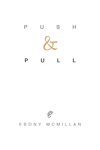 PUSH and PULL