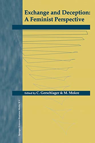 Exchange and Deception: A Feminist Perspective