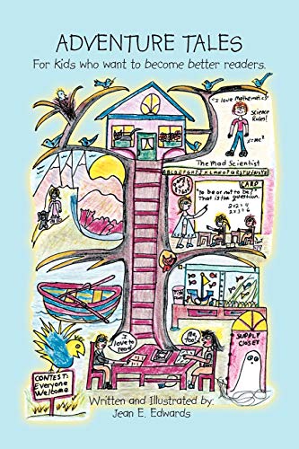 Adventure Tales: For Kids Who Want to Become Better Readers