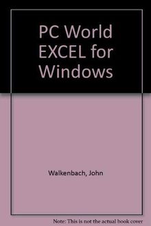 PC World Excel 4 for Windows: Handbook/Includes Quick Reference Kit