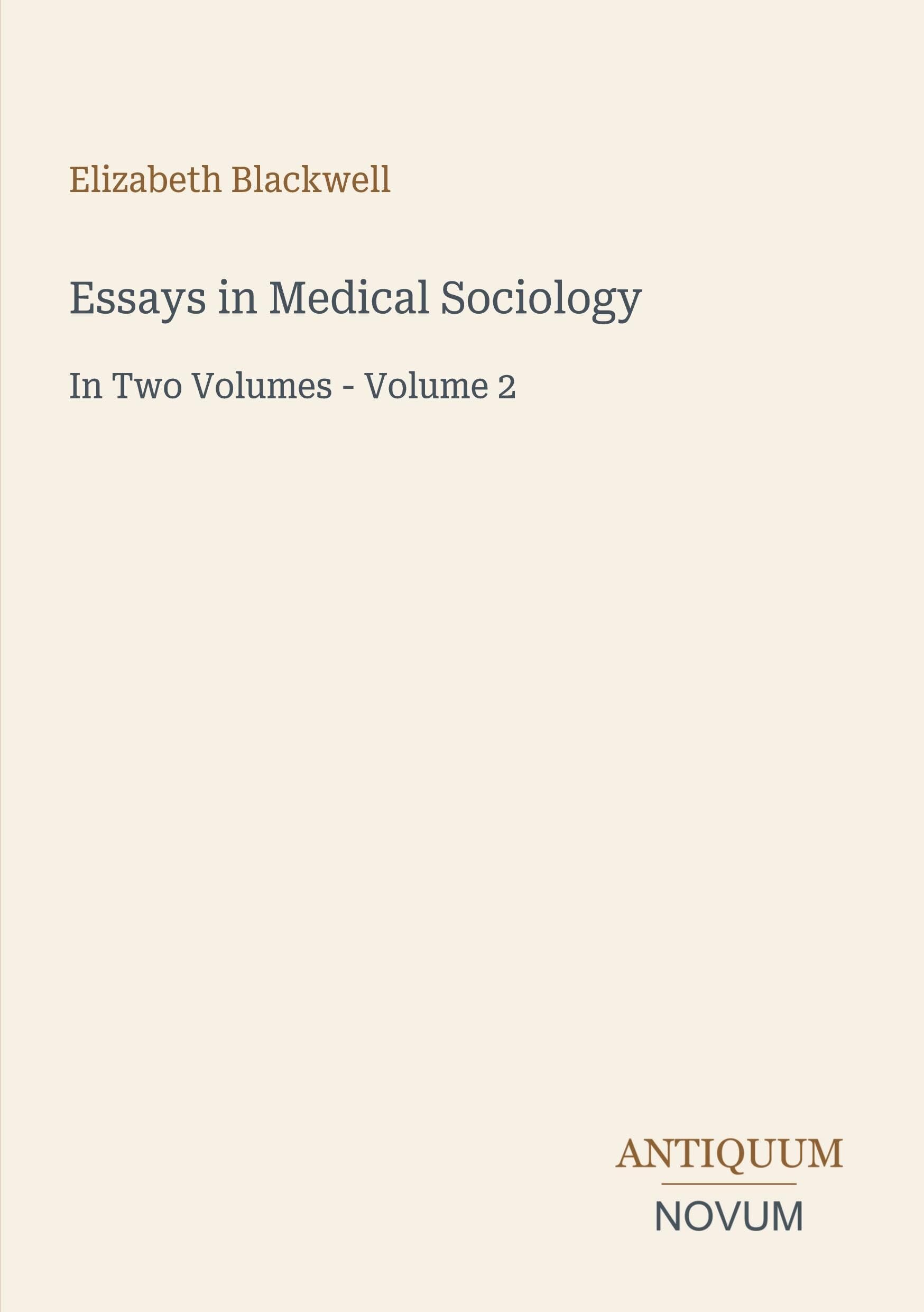 Essays in Medical Sociology