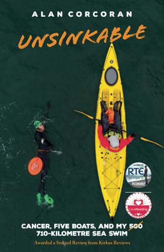 Unsinkable: Cancer, Five Boats, and my 710-Kilometre Sea Swim