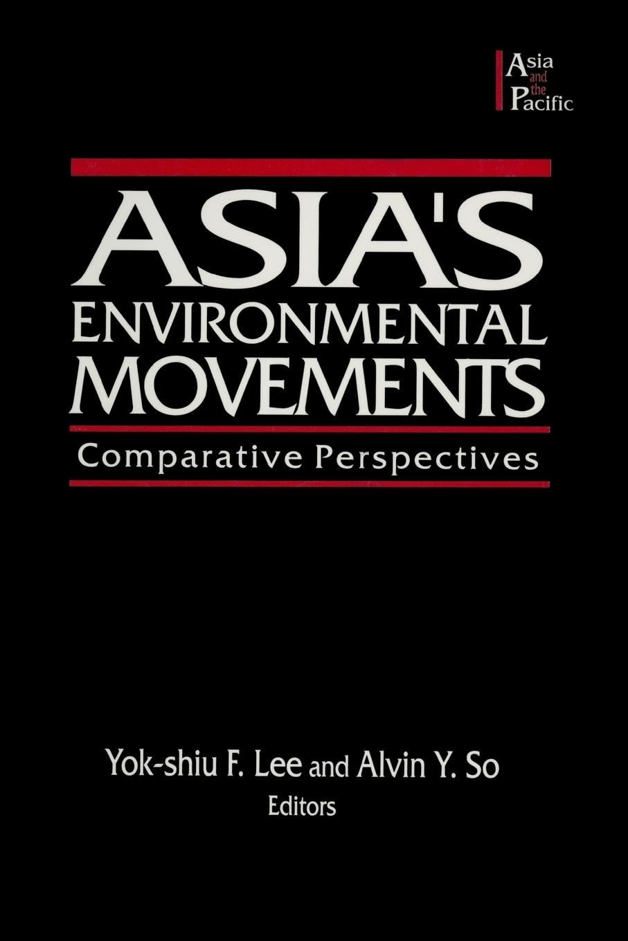 Asia's Environmental Movements: Comparative Perspectives (Asia & the Pacific (Paperback)) (Asia and the Pacific)