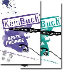 KeinBuch Beste Freunde. 2x 43 Dinge, die ihr schon immer gemeinsam mit einem Buch tun wolltet, aber nie durftet!