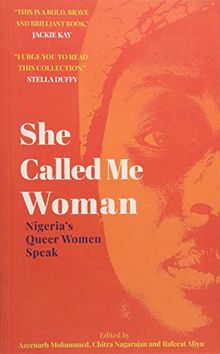 She Called Me Woman: Nigeria's Queer Women Speak