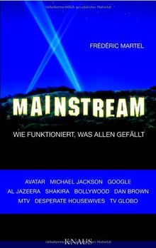 Mainstream: Wie funktioniert, was allen gefällt -