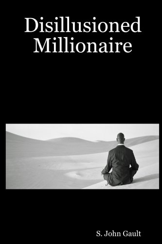 Disillusioned Millionaire