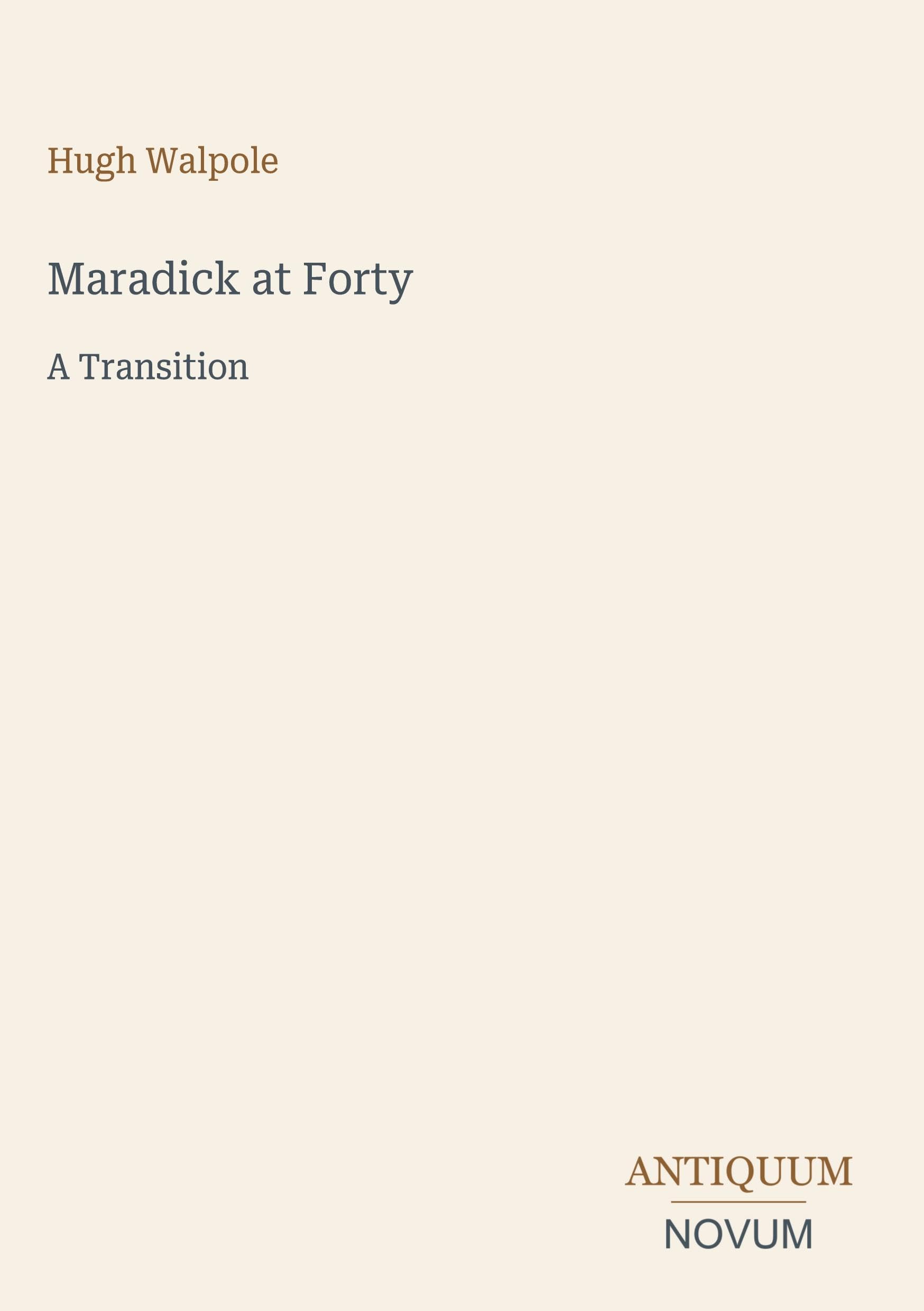 Maradick at Forty