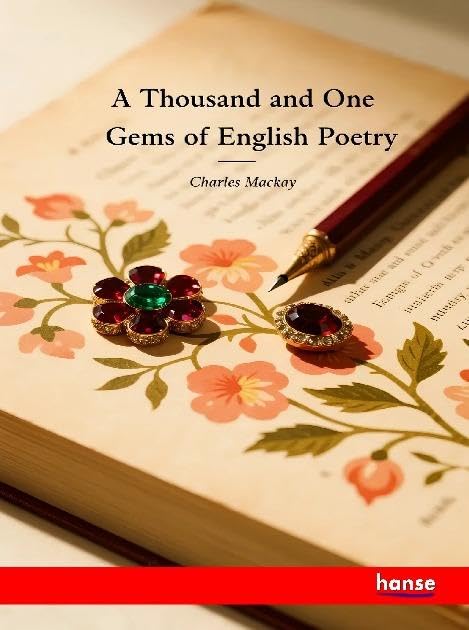 A Thousand and One Gems of English Poetry: DE