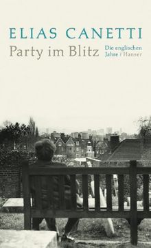 Party im Blitz: Die englischen Jahre