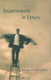 Experiments in Ethics (Flexner Lectures)