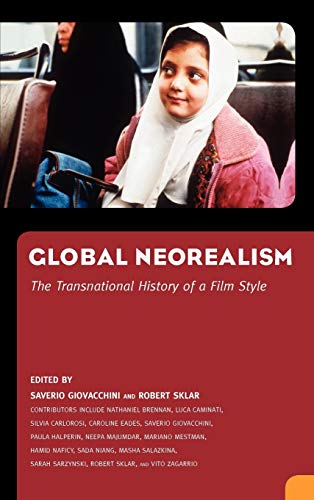 Global Neorealism: The Transnational History of a Film Style