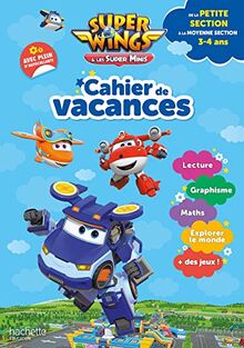 Super Wings : cahier de vacances 2022, de la petite section à la moyenne section : 3-4 ans