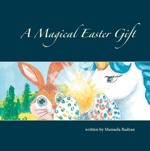 A Magical Easter Gift (Nalas Adventures)