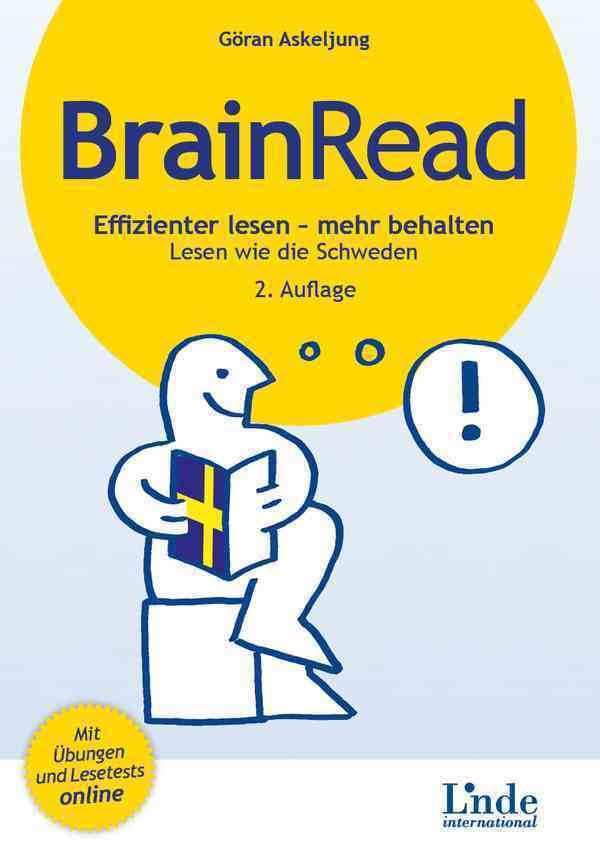 BrainRead: Effizienter lesen - mehr behalten. Lesen wie die Schweden