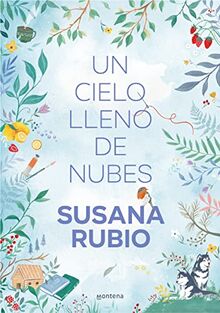 Un cielo lleno de nubes (Las hermanas Luna 1) (Montena, Band 1)