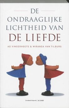 De ondraaglijke lichtheid van de liefde