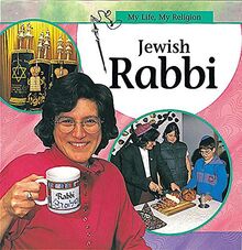 My Life, My Religion: Jewish Rabbi