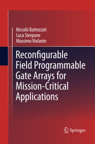 Reconfigurable Field Programmable Gate Arrays for Mission-Critical Applications