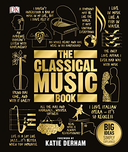 Die Buchhandlung in Oelde hat das Buch The Classical Music Book: Big Ideas Simply Explained