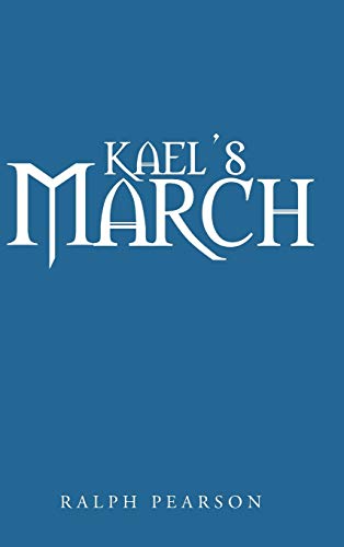 Kael's March