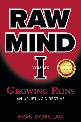 Growing Pains: Volume 1 (Raw Mind, Band 1)