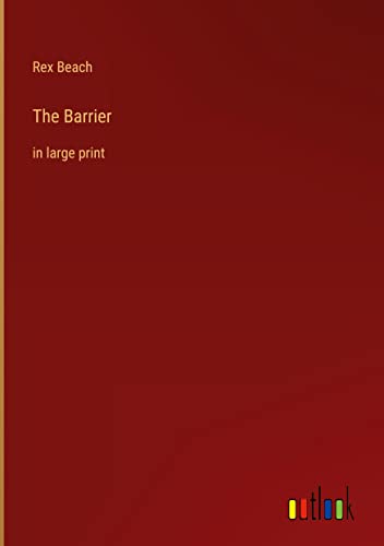 The Barrier: in large print