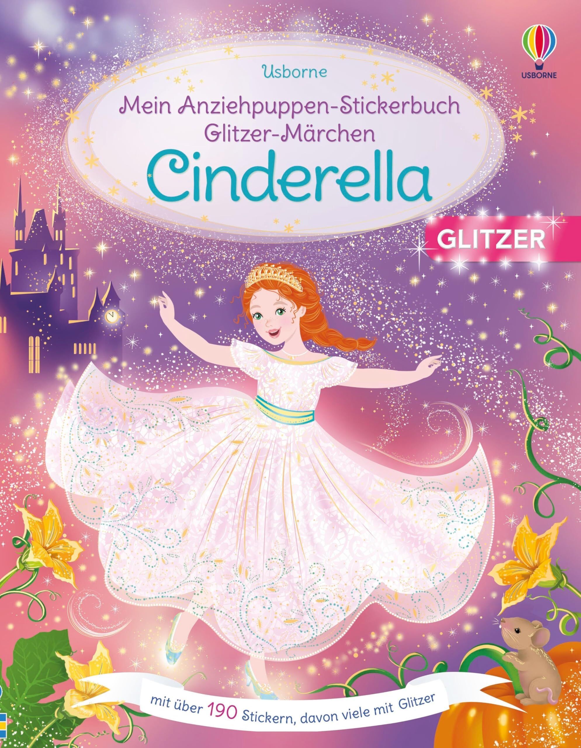 Watt, Fiona: Mein Anziehpuppen-Stickerbuch Glitzer-Märchen: Cinderella
