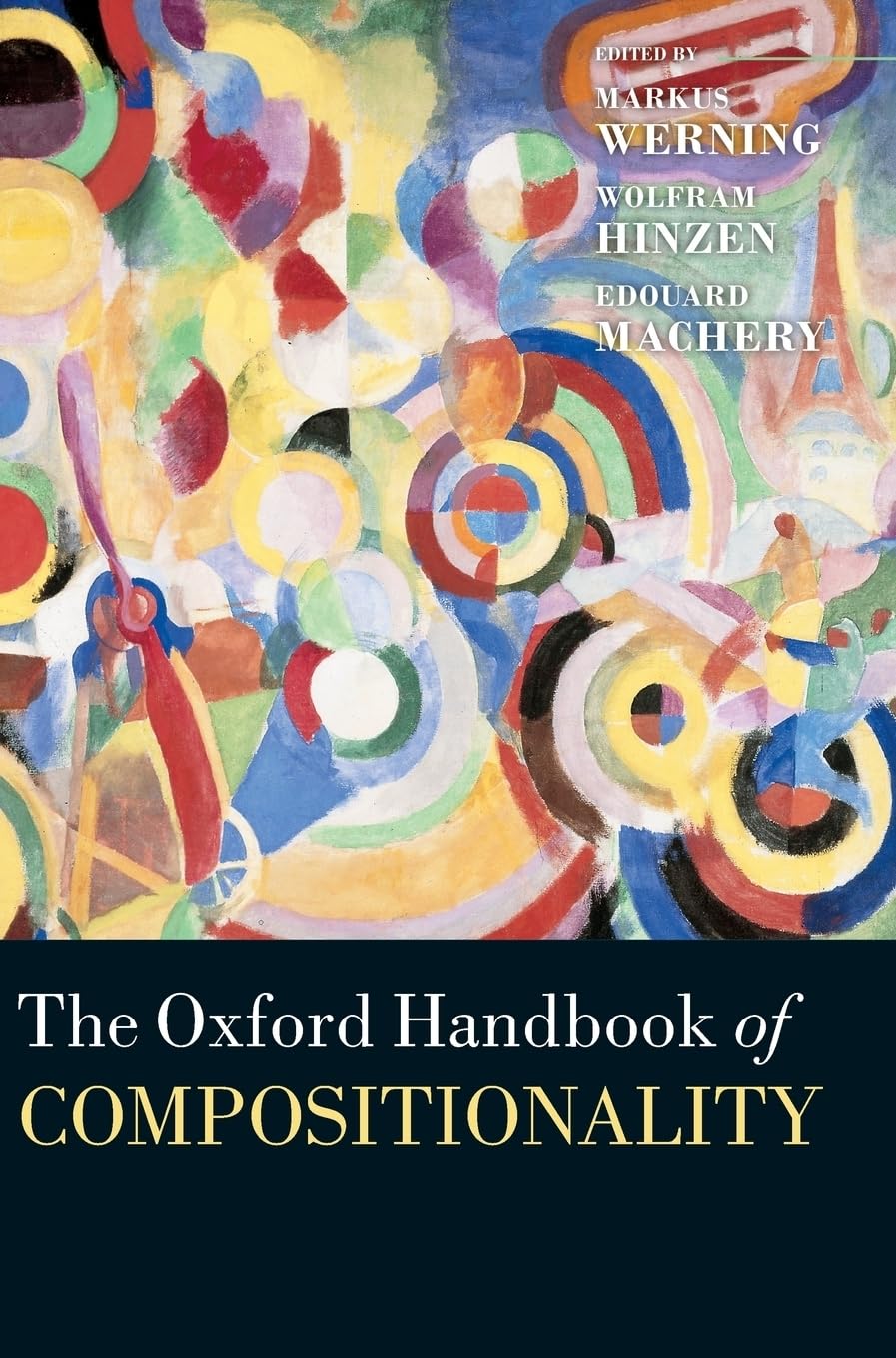 Oxford Handbook of Compositionality (Oxford Handbooks in Linguistics)