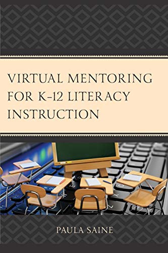 Virtual Mentoring for K–12 Literacy Instruction