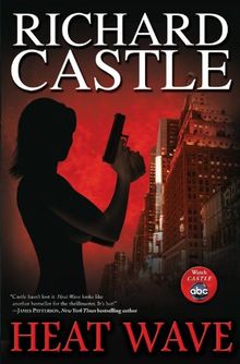 Heat Wave Premium Edition (Nikki Heat) von Richard Castle | Buch | Zustand gut