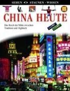 China heute: Das Reich der Mitte zwischen Tradition und Hightech