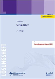 Steuerlehre - Lösungsheft von Schweizer, Reinhard | Buch | Zustand gut